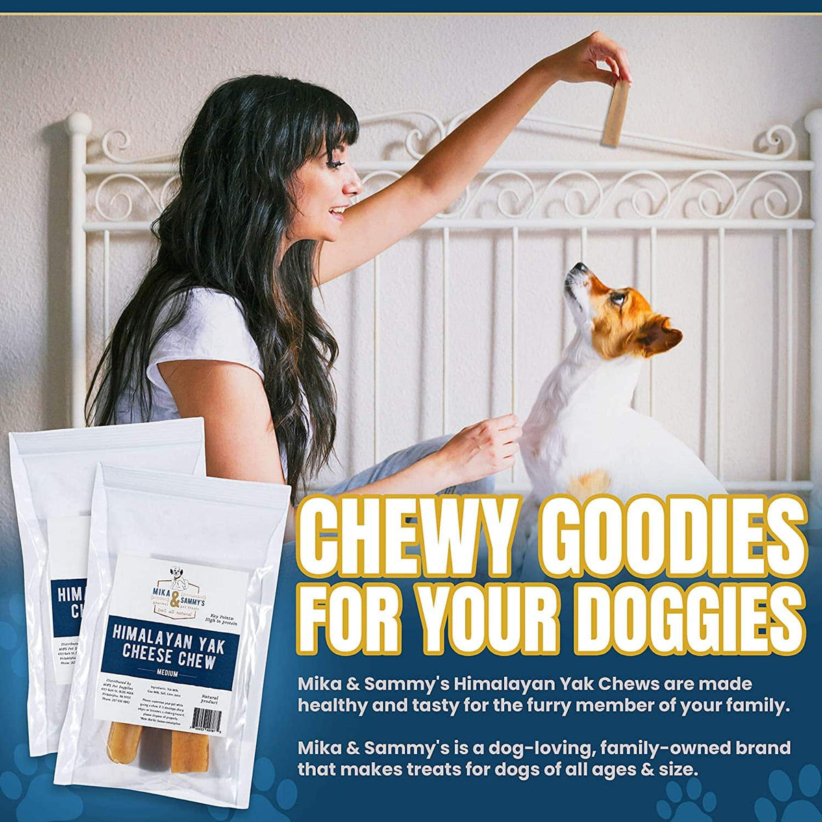 Promotional banner reading Chewy Goodies for Your Doggies, with a woman, dog, and yak cheese chew bags